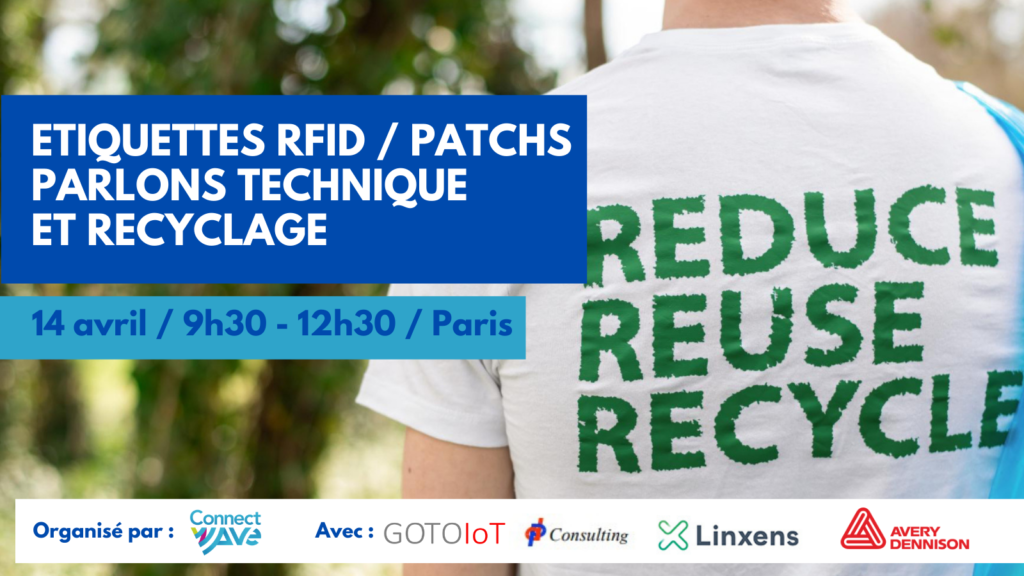 Atelier "Etiquettes RFID / Patchs : parlons technique et recyclage"